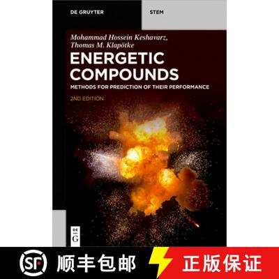 【3-4周达】Energetic Compounds: Methods for Prediction of Their Performance [9783110677645]