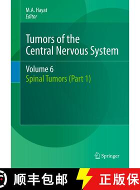 【3-4周达】Tumors of the Central Nervous System, Volume 6: Spinal Tumors (Part 1) - Tumors of the Cen... [9789400728653]