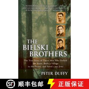 Nazis Who Men Three Built in... Village 9780060935535 True 4周达 the The Story Bielski Defied Brothers