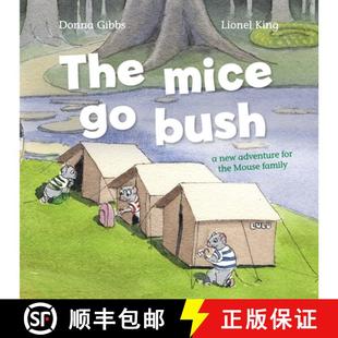 【3-4周达】The Mice Go Bush: A new adventure for the Mouse family [9781922703446]