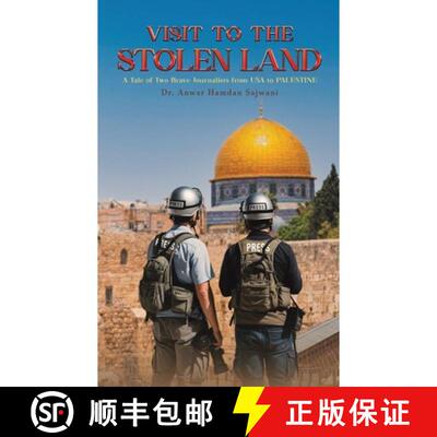 【3-4周达】Visit to the Stolen Land: A Tale of Two Brave Journalists from USA and PALESTINE [9781037119668]