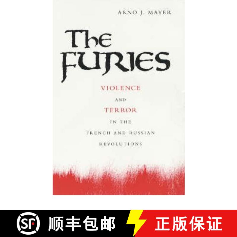 【3-4周达】The Furies: Violence and Terror in the French and Russian Revolutions [9780691090153]