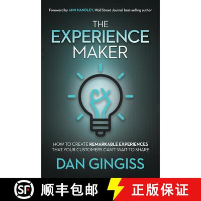 【3-4周达】The Experience Maker : How to Create Remarkable Experiences That Your Customers Can't Wait... [9781631954597]