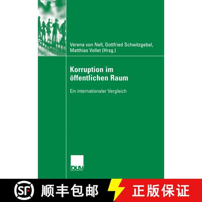 【3-4周达】Korruption im öffentlichen Raum : Ein internationaler Vergleich [9783835060395]