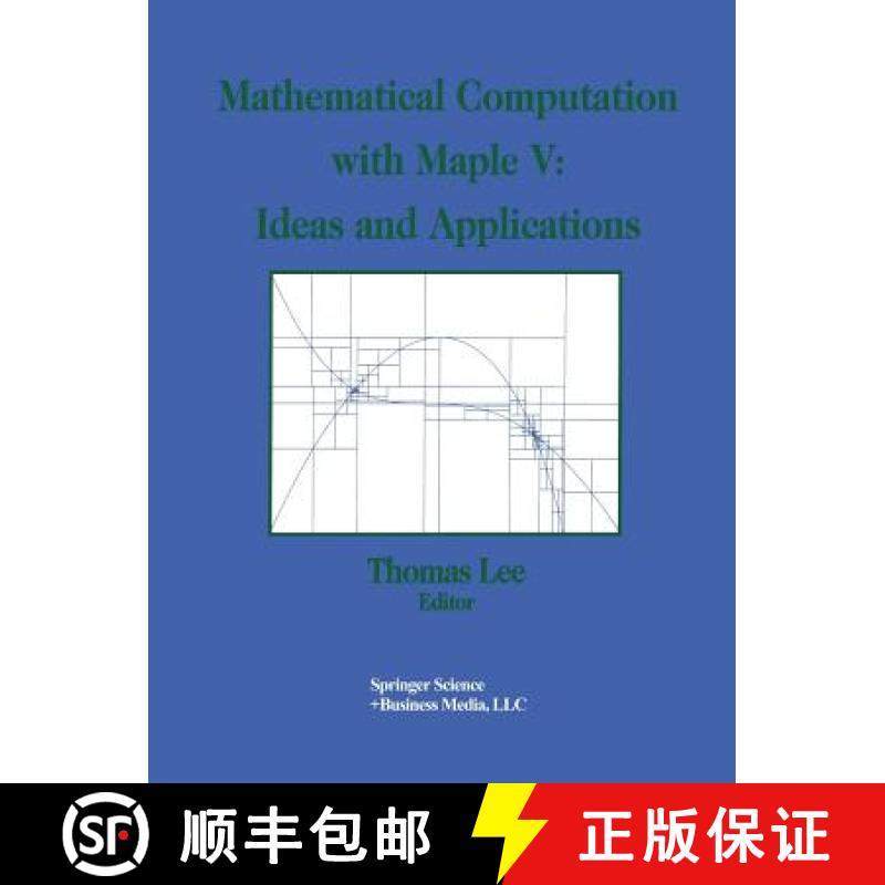 【3-4周达】Mathematical Computation with Maple V: Ideas and Applications: Proceedings of the Maple Su... [9781461267201]