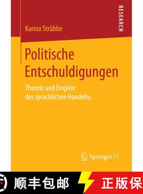 【3-4周达】Politische Entschuldigungen : Theorie und Empirie des sprachlichen Handelns (1. Aufl. 2018... [9783658194000]