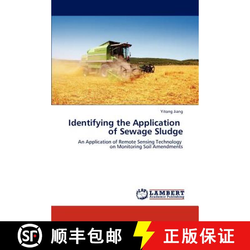 预订 Identifying the Application   of Sewage Sludge [9783659315619]