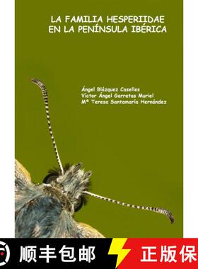 预订 La Familia Hesperiidae en la Península Ibérica [The Family Hesperiidae in the Iberian Peninsula] [9788409098613]