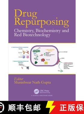 【3-4周达】Drug Repurposing: Chemistry, Biochemistry & Red Biotechnology [9781032712949]