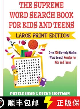 【3-4周达】The Supreme Word Search Book for Kids and Teens - Large Print Edition: Over 200 Cleverly H... [9781990059285]