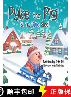 【3-4周达】Pyke the Pig and the Blue Sled [9798330215584]