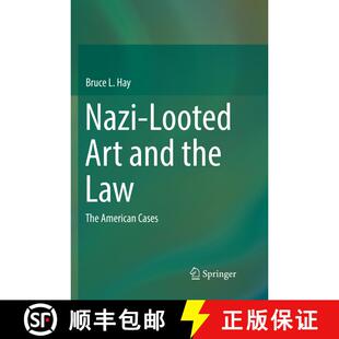 【3-4周达】Nazi-Looted Art and the Law : The American Cases (Softcover reprint of the original 1st ed... [9783319879130]