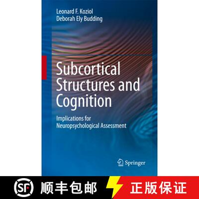 【3-4周达】Subcortical Structures and Cognition : Implications for Neuropsychological Assessment [9780387848679]