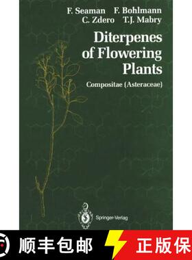 【3-4周达】Diterpenes of Flowering Plants : Compositae (Asteraceae) [9781461279457]