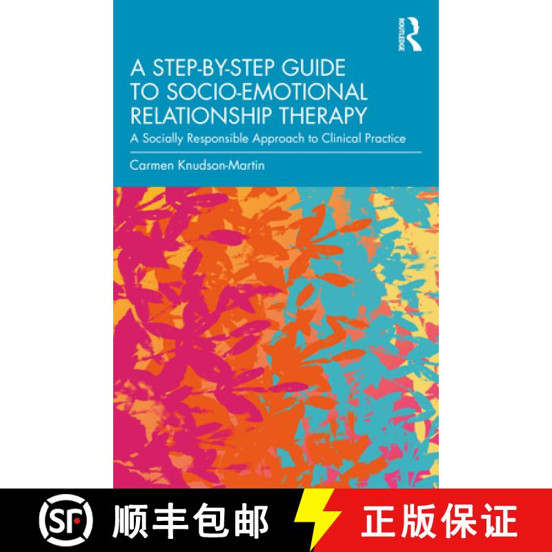 【3-4周达】A Step-by-Step Guide to Socio-Emotional Relationship Therapy: A Socially Responsible Appro... [9781032218328]