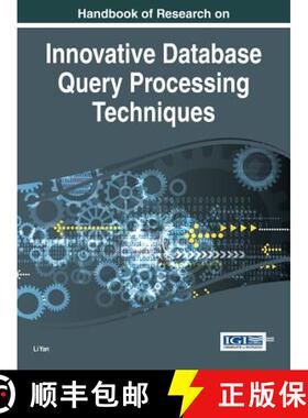 【3-4周达】Handbook of Research on Innovative Database Query Processing Techniques [9781466687677]