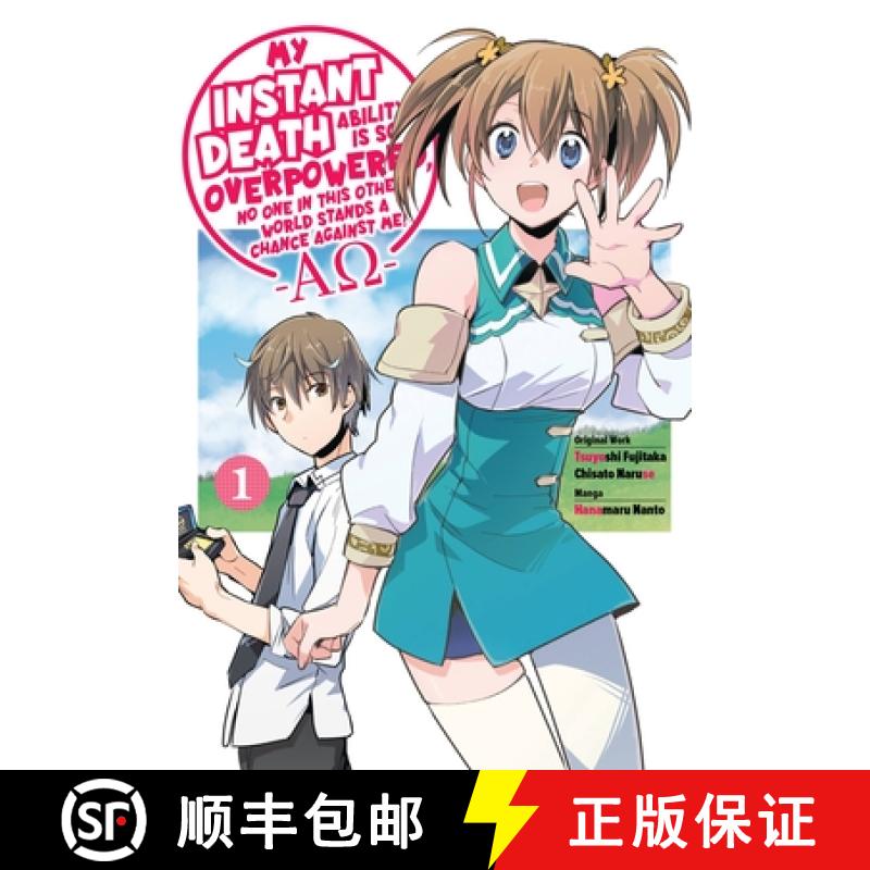 【3-4周达】My Instant Death Ability Is So Overpowered, No One in This Other World Stands a Chance Aga... [9781975368425]