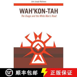 kon Volume 预订 Osage Man Road White Tah the and 9780806116990 The Wah