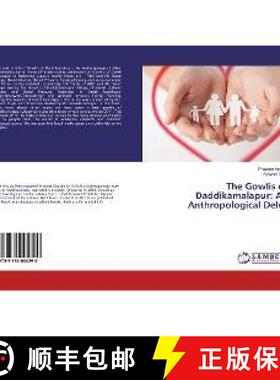 预订 The Gowlis of Daddikamalapur: An Anthropological Delve [9783330004290]