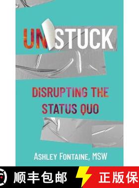 预订 Unstuck: Disrupting the Status Quo [9798885045360]