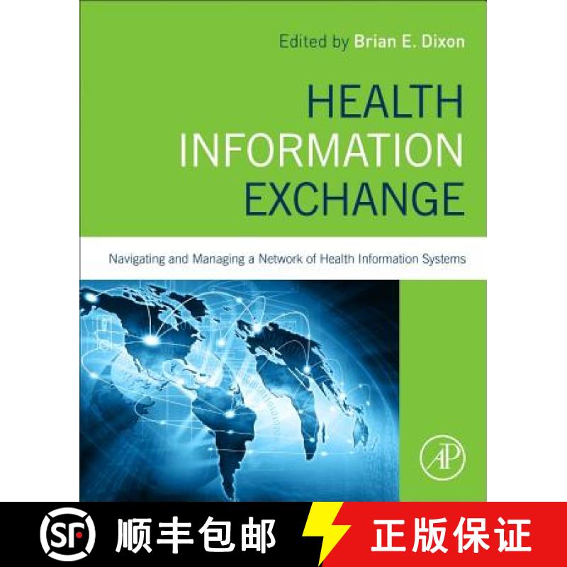 【3-4周达】Health Information Exchange: Navigating and Managing a Network of Health Information Syste... [9780128031353]