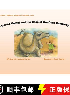 【3-4周达】Conrad Camel and the Case of the Cute Castaway [9780645032550]