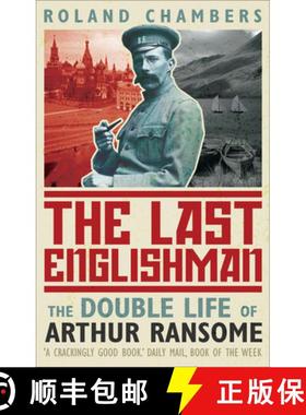 【3-4周达】Last Englishman: The Double Life of Arthur Ransome [9780571222629]