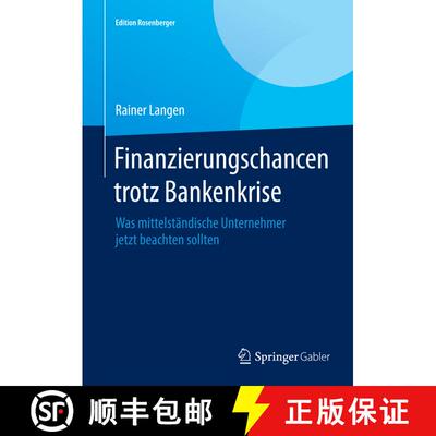 【3-4周达】Finanzierungschancen trotz Bankenkrise : Was mittelständische Unternehmer jetzt beachten ... [9783658077716]