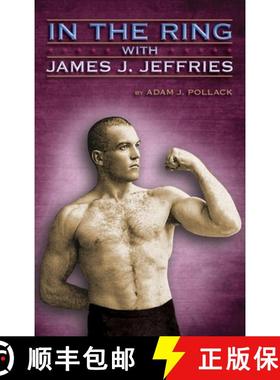 【3-4周达】In the Ring with James J. Jeffries [9780979982217]