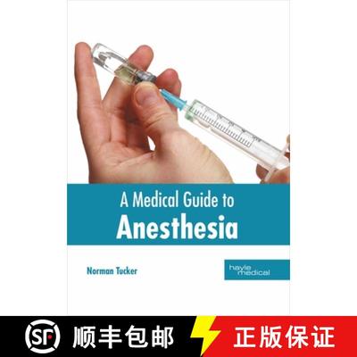 【3-4周达】A Medical Guide to Anesthesia [9781632415363]