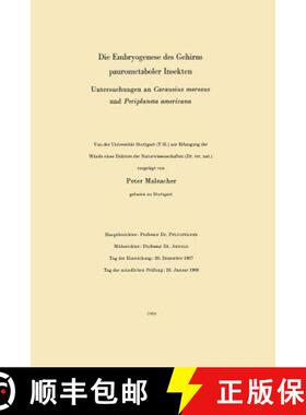【3-4周达】Die Embryogenese des Gehirns paurometaboler Insekten: Untersuchungen an Carausius morosus ... [9783662409367]