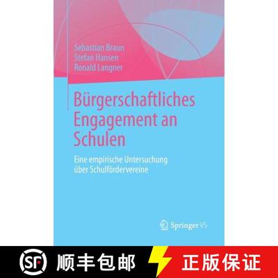 【3-4周达】Bürgerschaftliches Engagement an Schulen : Eine empirische Untersuchung über Schulförde... [9783658017279]
