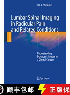 【3-4周达】Lumbar Spinal Imaging in Radicular Pain and Related Conditions: Understanding Diagnostic I... [9783642432385]