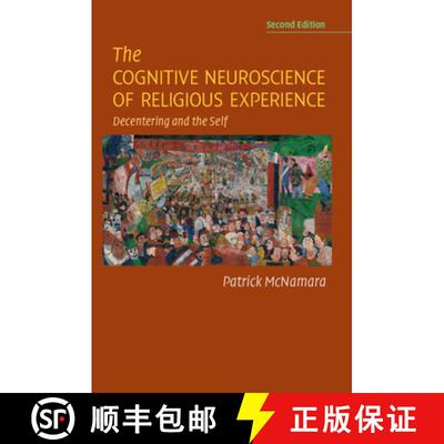 【3-4周达】The Cognitive Neuroscience of Religious Experience: Decentering and the Self [9781108977890]