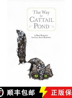 【3-4周达】The Way to Cattail Pond [9781515417132]