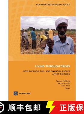 预订 Living Through Crises: How the Food, Fuel, and Financial Shocks Affect the Poor [9780821389409]