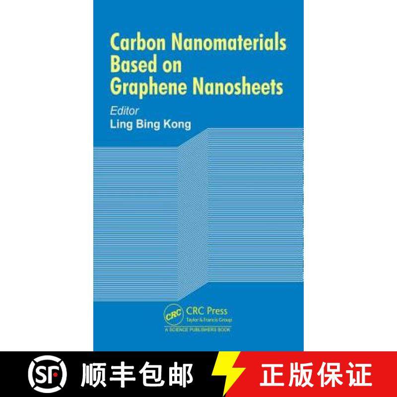 【3-4周达】Carbon Nanomaterials Based on Graphene Nanosheets [9781498725040]