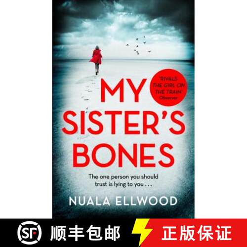 【3-4周达】My Sister's Bones : 'Rivals The Girl on the Train as a compulsive read' Guardian [9780241977262]