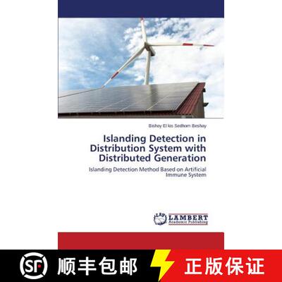 预订 Islanding Detection in Distribution System with Distributed Generation [9783659813559]