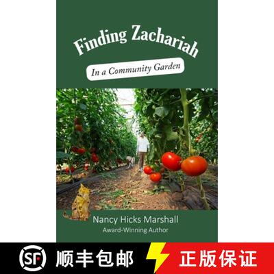 【3-4周达】Finding Zachariah: In a Community Garden [9780982825976]