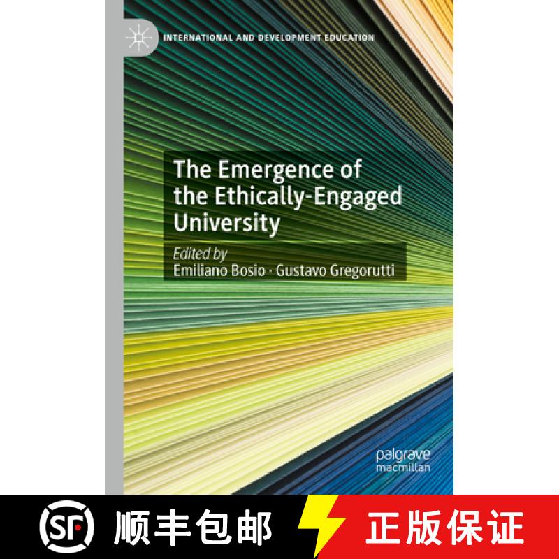 【3-4周达】The Emergence of the Ethically-Engaged University [9783031403149]