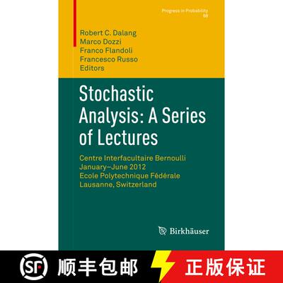 【3-4周达】精装 Stochastic Analysis: A Series of Lectures : Centre Interfacultaire Bernoulli, January... [9783034809085]