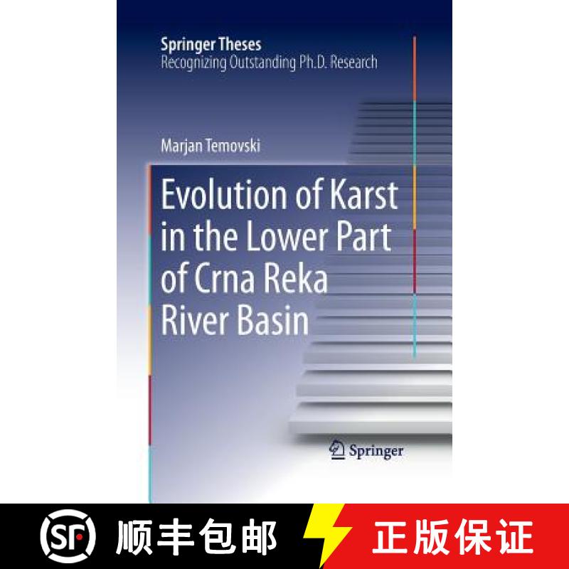 【3-4周达】Evolution of Karst in the Lower Part of Crna Reka River Basin [9783319374093]