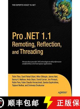 【3-4周达】Pro .Net 1.1 Remoting, Reflection, and Threading: From Professional to Expert [9781590594520]