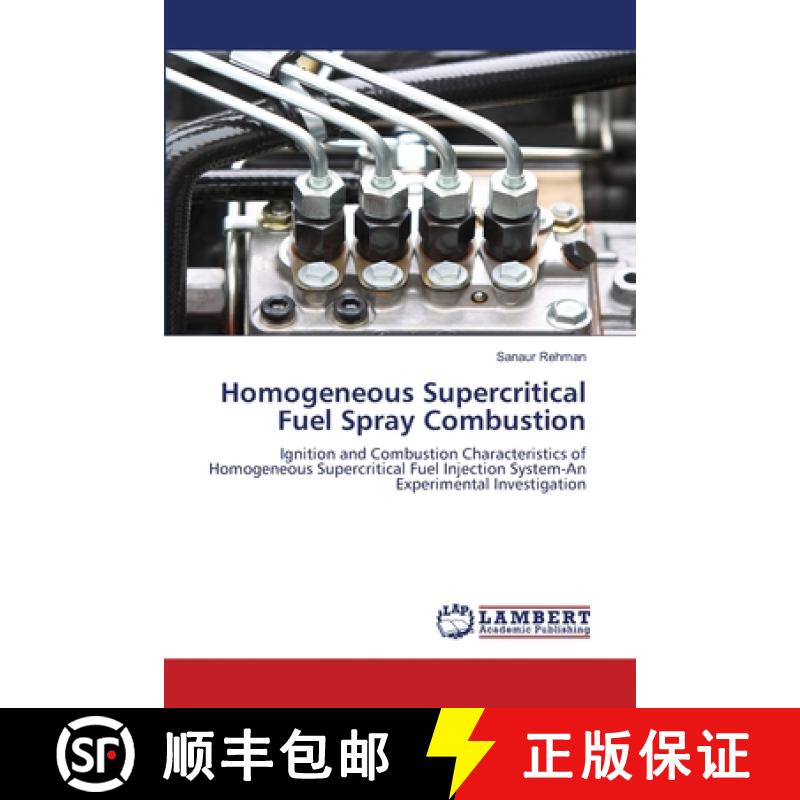 预订 Homogeneous Supercritical Fuel Spray Combustion [9786202795975]