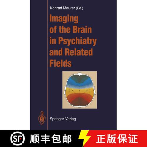 【3-4周达】Imaging of the Brain in Psychiatry and Related Fields [9783642770890]