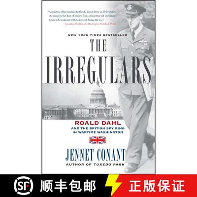 【3-4周达】The Irregulars: Roald Dahl and the British Spy Ring in Wartime Washington [9780743294591]