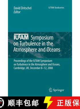 【3-4周达】IUTAM Symposium on Turbulence in the Atmosphere and Oceans: Proceedings of the IUTAM Sympo... [9789400734593]