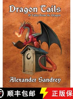 【3-4周达】Dragon Tails, 15 Tales from the Dragon [9781614939474]