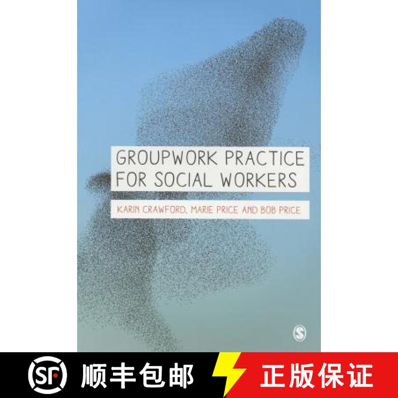 【3-4周达】Groupwork Practice for Social Workers [9781446208878]